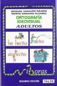 ORTOGRAFIA IDEOVISUAL ADULTOS DESDE 14 AÑOS       YALVAR0SD