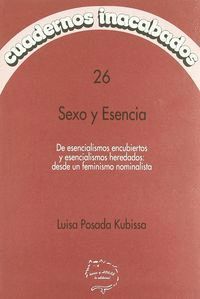 CUADERNOS INACABADOS 26. SEXO Y ESENCIA