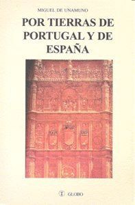 POR TIERRAS DE PORTUGAL Y DE ESPAÑA
