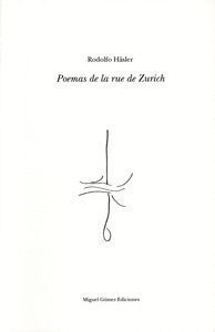 POEMAS DE LA RUE DE ZURICH
