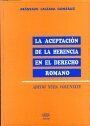 ACEPTACION HERENCIA EN EL DERECHO ROMANO