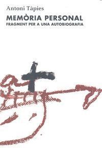 MEMORIA PERSONAL FRAGMENT PER A UNA AUTOBIOGRAFIA