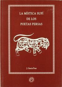 MISTICA SUFI POETAS PERSAS CA