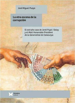 LA OTRA ESCENA DE LA CORRUPCION