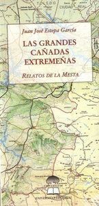 GRANDES CAÑADAS EXTREMEÑAS,LAS