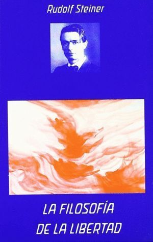FILOSOFIA DE LA LIBERTAD,LA