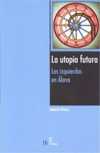 UTOPIA FUTURA,LA