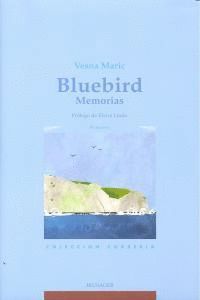 BLUEBIRD MEMORIAS