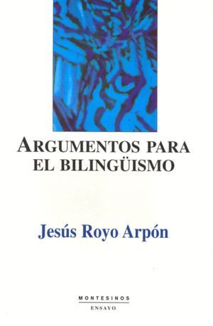 ARGUMENTOS PARA EL BILINGUISMO