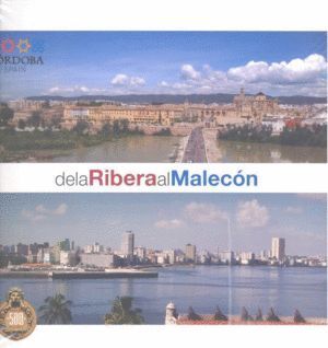 DE LA RIBERA AL MALECON