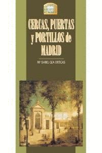 CERCAS PUERTAS Y PORTILLOS DE MADRID