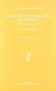 OPERA ESPAÑOLA Y LA MUSICA DRAMATICA EN ESPAÑA