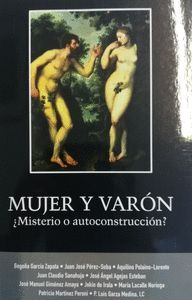 MUJER Y VARON: ¿MISTERIO O AUTOCONSTRUCCION?