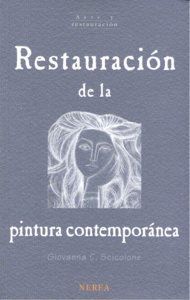 RESTAURACION DE LA PINTURA CONTEMPORANEA