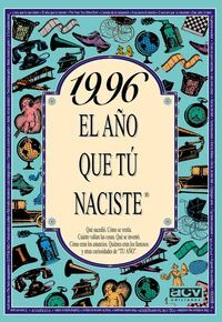 1996 AÑO QUE TU NACISTE