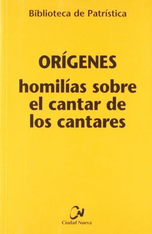 HOMILIAS SOBRE EL CANTAR DE LOS CANTARES