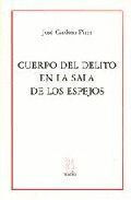 CUERPO DEL DELITO EN LA SALA DE LOS ESPEJOS