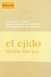 EJIDO, TIERRA SIN LEY,EL