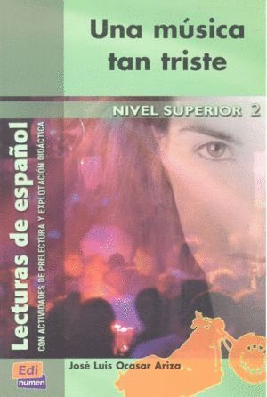 UNA MUSICA TAN TRISTE NIVEL SUPERIOR I/II