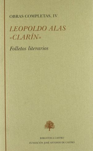 LEOPOLDO ALAS CLARIN (TOMO IV)