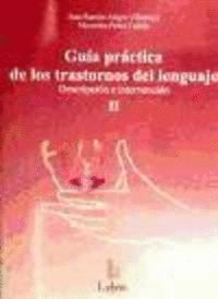 GUIA PRACTICA DE LOS TRASTORNOS DEL LENGUAJE 2VOL