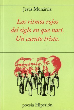 RITMOS ROJOS DEL SIGLO EN QUE NACI,LOS