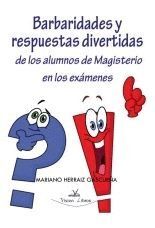 BARBARIDADES Y RESPUESTAS DIVERTIDAS DE LOS ALUMNOS DE MAGIS