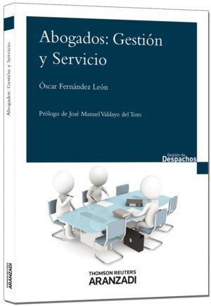 ABOGADOS: GESTION Y SERVICIO