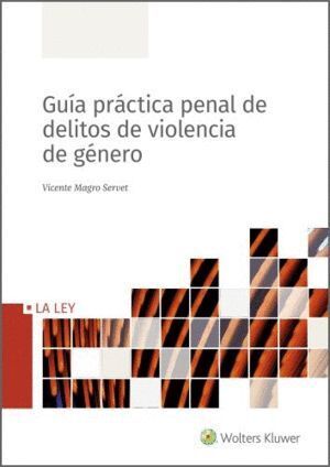 GUIA PRACTICA PENAL DE DELITOS DE VIOLENCIA DE GENERO
