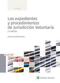 EXPEDIENTES Y PROCEDIMIENTOS DE JURISDICCION VOLUNTARIA, LOS