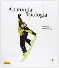 ANATOMIA Y FISIOLOGIA. 8 EDICION