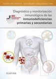 DIAGNOSTICO Y MONITORIZACION INMUNOLOGICA DE LAS INMUNODEFIC