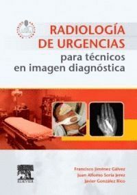 RADIOLOGIA DE URGENCIAS PARA TECNICOS EN IMAGEN DIAGNOSTICA