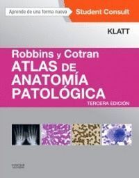 ROBBINS Y COTRAN. ATLAS DE ANATOMIA PATOLOGICA + STUDENTCONS