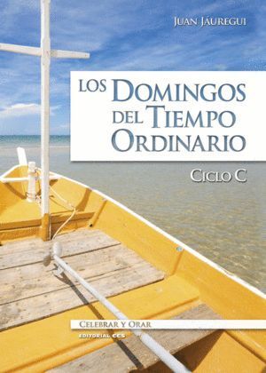 DOMINGOS DEL TIEMPO ORDINARIO. CICLO C,LOS