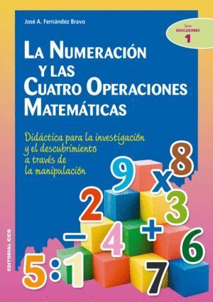NUMERACION Y LAS CUATRO OPERACIONES MATEMATICAS,LA