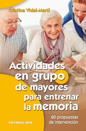 ACTIVIDADES GRUPO MAYORES PARA ENTRENAR MEMORIA