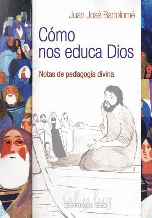 COMO NOS EDUCA DIOS