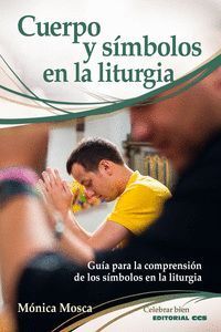 INT. CUERPO Y SIMBOLOS EN LA LITURGIA