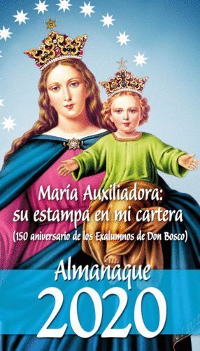 MARIA AUXILIADORA: SU ESTAMPA EN MI CARTERA (150 ANIVERSARIO