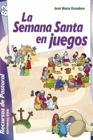 LA SEMANA SANTA EN JUEGOS