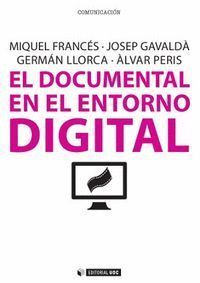 DOCUMENTAL EN EL ENTORNO DIGITAL, EL