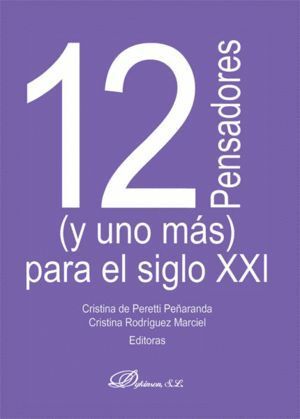 12 PENSADORES (Y UNO MAS) PARA EL S.XXI