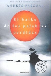 HAIKU DE LAS PALABRAS PERDIDAS,EL