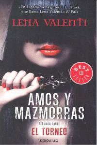 AMOS Y MAZMORRAS SEGUNDA PARTE EL TORNEO