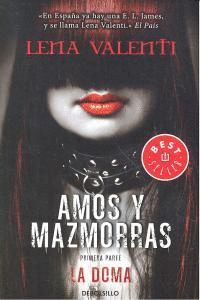 AMOS Y MAZMORRAS PRIMERA PARTE LA DOMA