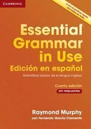ESSENTIAL GRAMMAR IN USE 4ºED WHITHOUT KEY