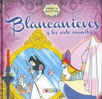 BLANCANIEVES Y LOS SIETE ENANITOS