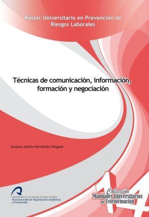 TECNICAS DE COMUNICACION, INFORMACION, FORMACION Y NEGOCIACI