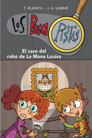 BUSCAPISTAS 3 EL CASO DEL ROBO DE LA MONA LOUISA